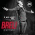 Brel ! Le Spectacle arrive le 25/01/2025 à la Salle Pleyel pour une date exceptionnelle